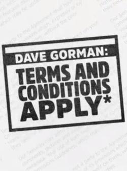 Dave Gorman: Terms and Conditions Apply