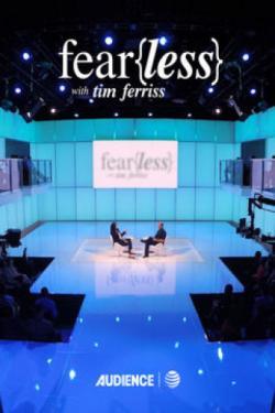 Fear{less} with Tim Ferriss