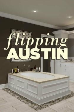 Flipping Austin