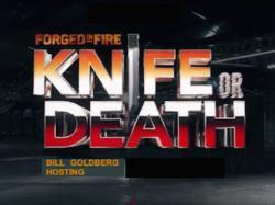 Forged in Fire: Knife or Death