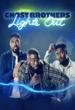 Ghost Brothers: Lights Out