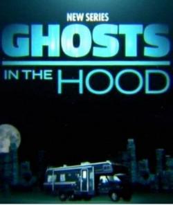 Ghosts in the Hood