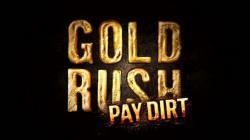 Gold Rush: Pay Dirt