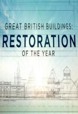 Great British Buildings: Restoration of the Year