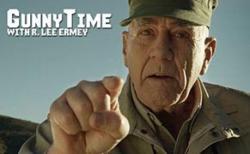 GunnyTime with R. Lee Ermey