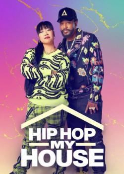 Hip Hop My House