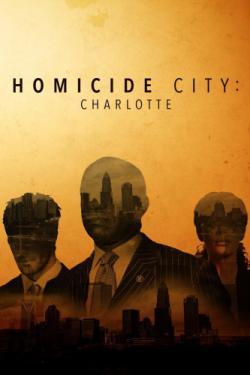 Homicide City: Charlotte