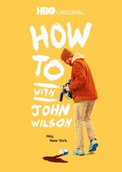 How To with John Wilson