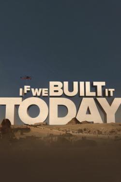 If We Built It Today