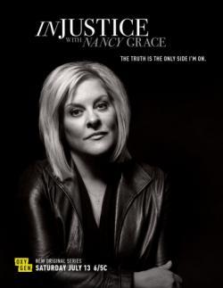 Injustice with Nancy Grace