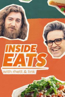 Inside Eats with Rhett & Link