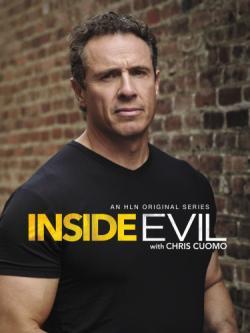 Inside Evil with Chris Cuomo