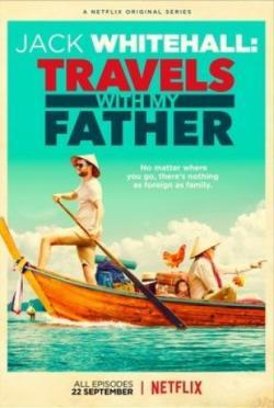 Jack Whitehall: Travels with My Father