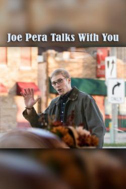 Joe Pera Talks with You