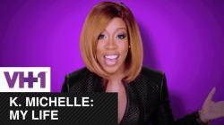 K.Michelle: My Life