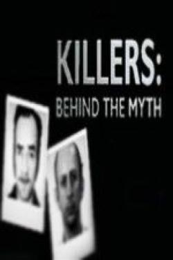 Killers: Behind the Myth