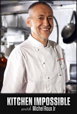 Kitchen Impossible with Michel Roux Jr