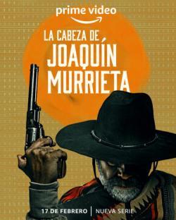 La Cabeza de Joaquín Murrieta