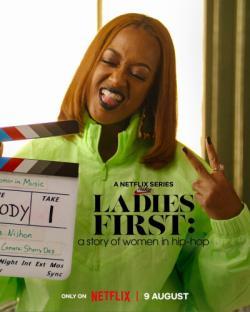 Ladies First: A Story of Women in Hip-Hop