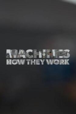 Machines: How They Work