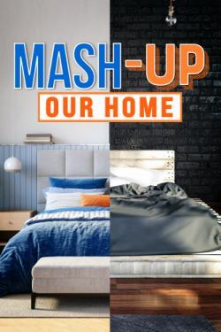 Mash-Up Our Home