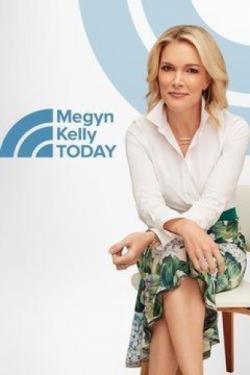 Megyn Kelly Today