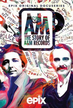 Mr. A & Mr. M: The Story of A&M Records