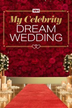 My Celebrity Dream Wedding