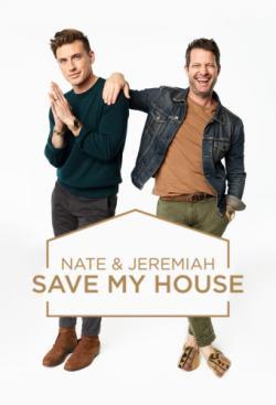 Nate and Jeremiah Save My House