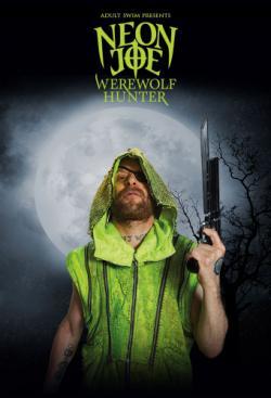 Neon Joe, Werewolf Hunter