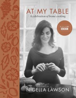 Nigella: At My Table