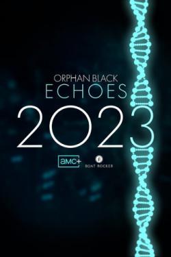 Orphan Black: Echoes