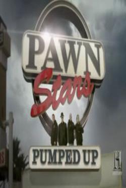 Pawn Stars: Pumped Up