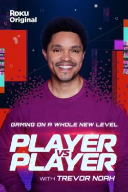 Player vs. Player with Trevor Noah