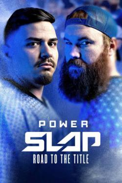 Power Slap: Road to the Title