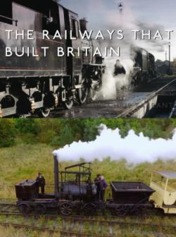 The Railways That Built Britain with Chris Tarrant