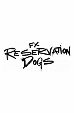 Reservation Dogs