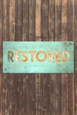 Restored