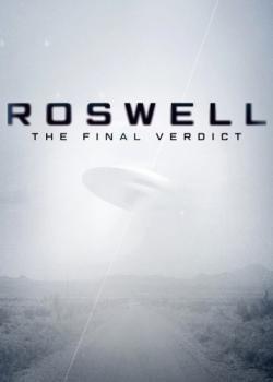 Roswell: The Final Verdict