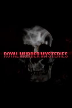 Royal Murder Mysteries