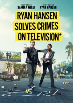 Ryan Hansen Solves Crimes on Television*