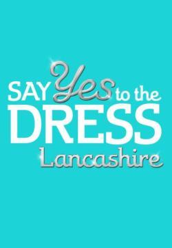 Say Yes to the Dress Lancashire