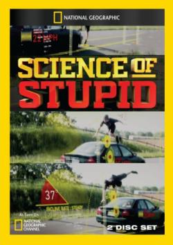 Science of Stupid