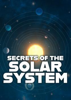 Secrets of the Solar System