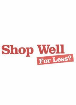 Shop Well for Less