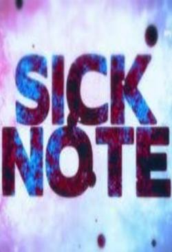 Sick Note