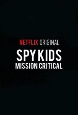 Spy Kids: Mission Critical