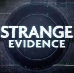 Strange Evidence