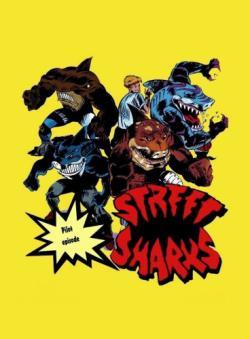 Street Sharks