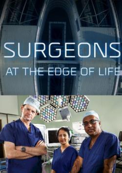 Surgeons: At the Edge of Life